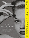 The Big Sleep (eBook): Phillip Marlowe Series, Book 1